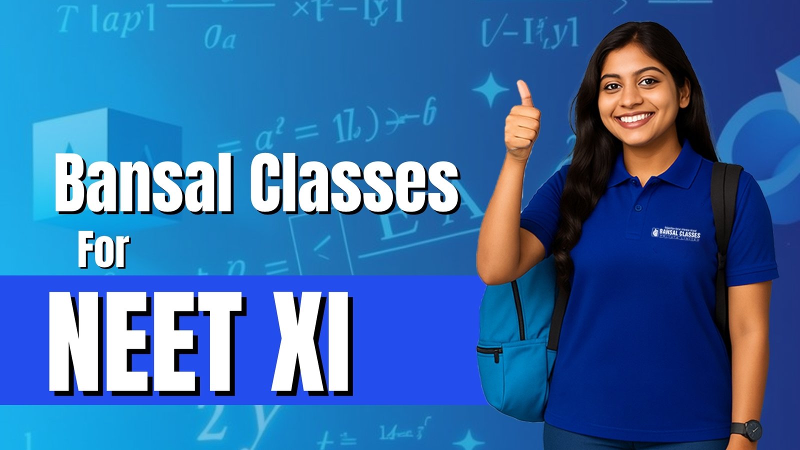 Bansal Classes for JEE XI